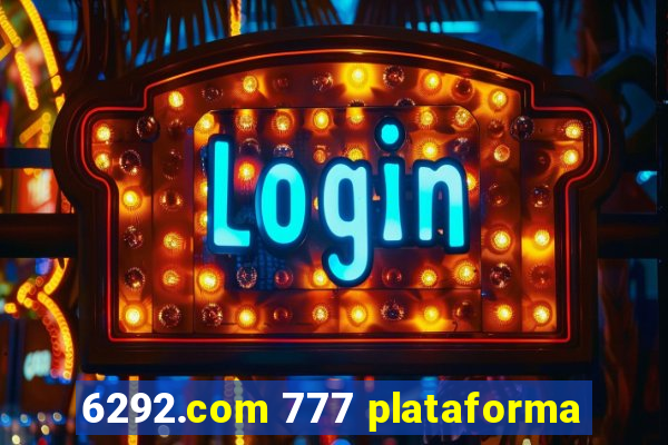 6292.com 777 plataforma
